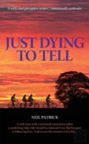 Just Dying To Tell