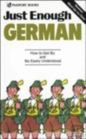 Just Enough German, 2nd Ed.