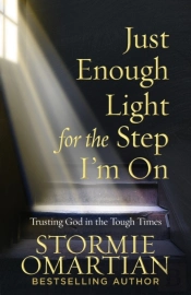 Just Enough Light For The Step I'M On