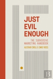 Just Evil Enough