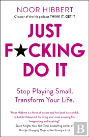 Just F*Cking Do It