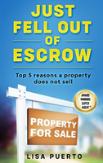 Just Fell Out Of Escrow
