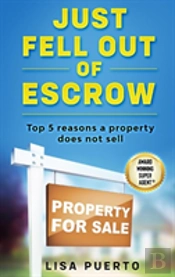 Just Fell Out Of Escrow