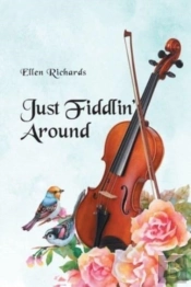 Just Fiddlin' Around