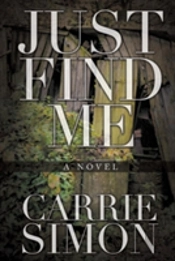 Just Find Me (A Novel)