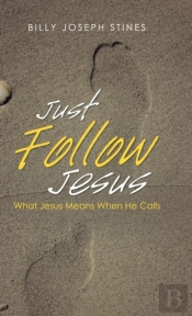 Just Follow Jesus