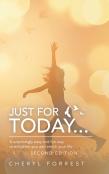 Just For Today...