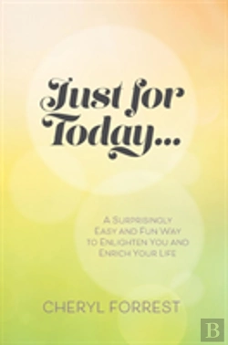 Bertrand.pt - Just For Today....A Surprisingly Easy And Fun Way To Enlighten Yourself And Enrich Your Life.