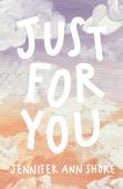 Just For You