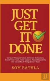 Just Get It Done