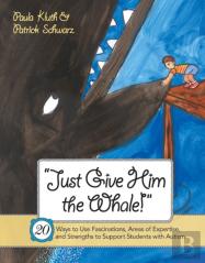 Just Give Him The Whale!