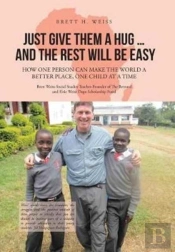 Just Give Them A Hug . . . And The Rest Will Be Easy