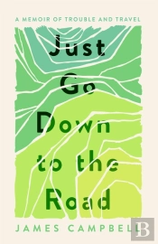 Just Go Down To The Road