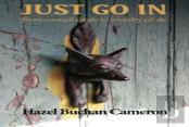 Just Go In