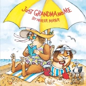 Just Grandma And Me (Little Critter)