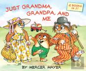 Just Grandma, Grandpa, And Me (Little Critter)