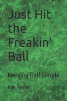 Just Hit The Freakin' Ball