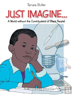 Bertrand.pt - Just Imagine..A World Without The Contributions Of Black People
