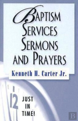 Bertrand.pt - Just In Time! Baptism Services, Sermons, And Prayers