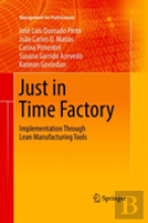 Just In Time Factory