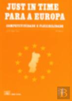 Just In Time para a Europa