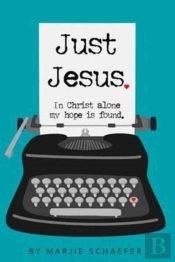 Just Jesus