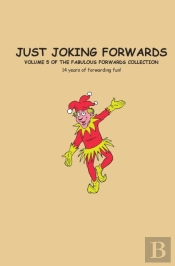 Just Joking Forwards