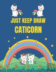 Just Keep Draw Caticorn