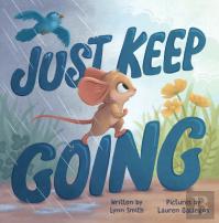 Just Keep Going