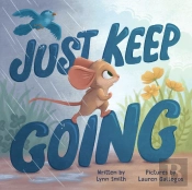 Just Keep Going