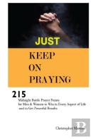 Just Keep On Praying