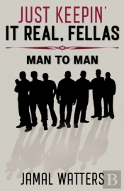Just Keepin' It Real, Fellas