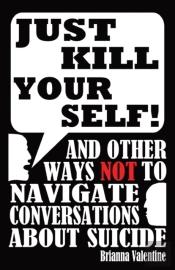 'Just Kill Yourself!'