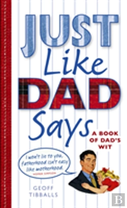 Bertrand.pt - Just Like Dad Says