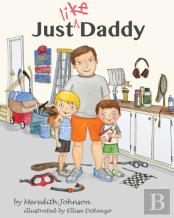 Just Like Daddy