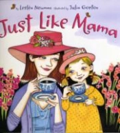 Just Like Mama