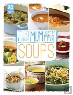 Bertrand.pt - Just Like Mum Used To Make: Soups