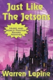 Just Like The Jetsons And Other Stories