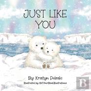 Just Like You