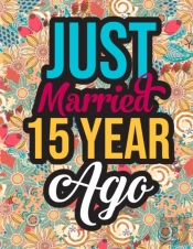 Just Married 15 Year Ago