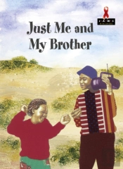Just Me And My Brother
