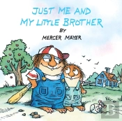 Just Me And My Little Brother (Little Critter)