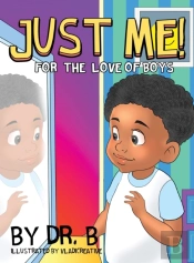 Just Me! For The Love Of Boys