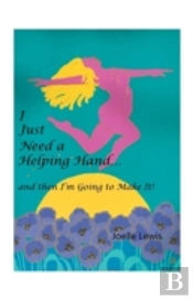 Just Need A Helping Hand ... And Then I'