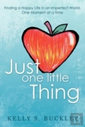 Just One Little Thing