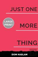 Just One More Thing
