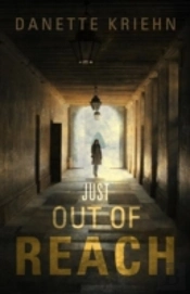 Just Out Of Reach