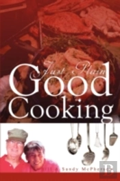 Just Plain Good Cooking