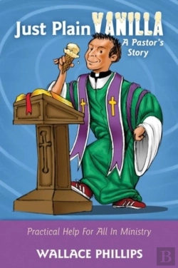 Bertrand.pt - Just Plain Vanilla: A Pastor'S Story