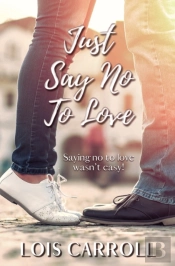 Just Say No To Love